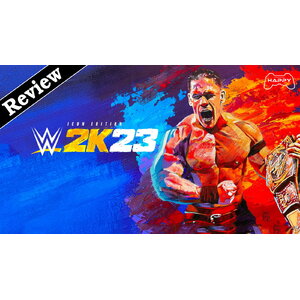 รีวิว WWE 2K23 เกมมวยปล้ำที่ยิ่งใหญ่ที่สุดเท่าที่เคยมีมา