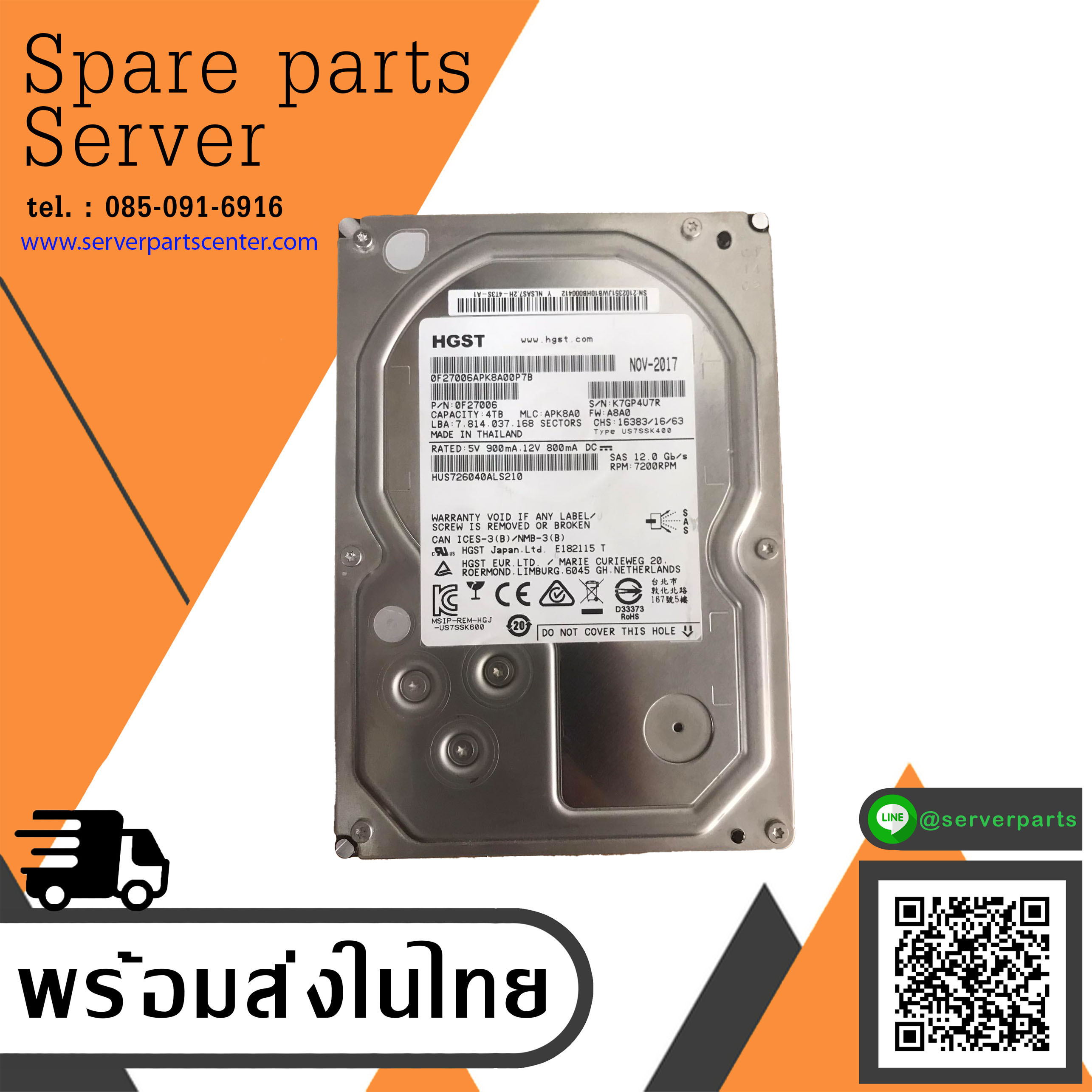 HGST 4TB 7.2K SAS 12GB/s 3.5" HDD Hard Drive // HUS726040ALS210 / 0F27006 (Used) // สินค้ารับประกัน โดย บริษัท อะไหล่เซิร์ฟเวอร์ จำกัด