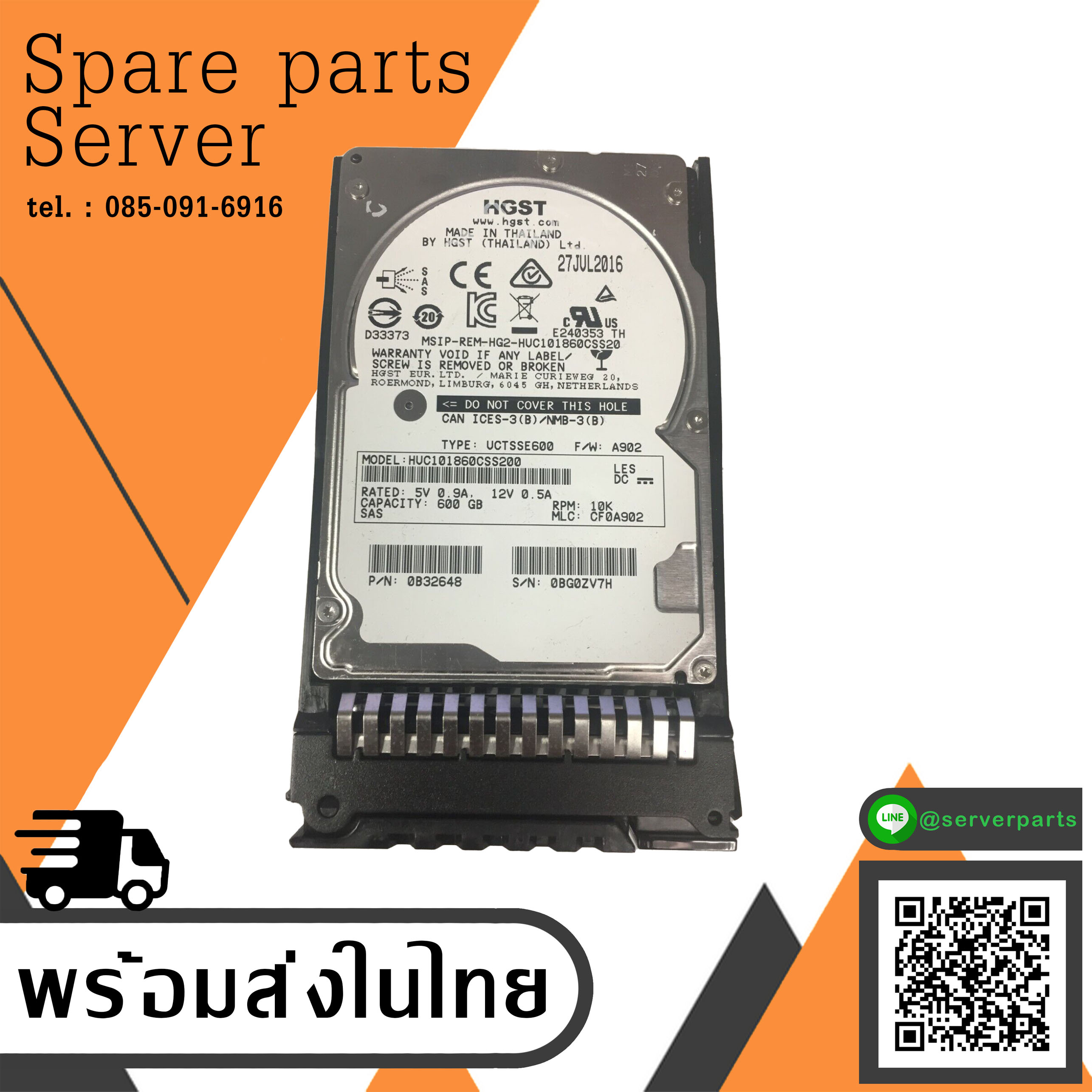 HGST 600GB 10K 12G SAS 2.5" HDD RPM No Tray // 0B32648 / HUC101860CSS200 (Used) // สินค้ารับประกัน โดย บริษัท อะไหล่เซิร์ฟเวอร์ จำกัด