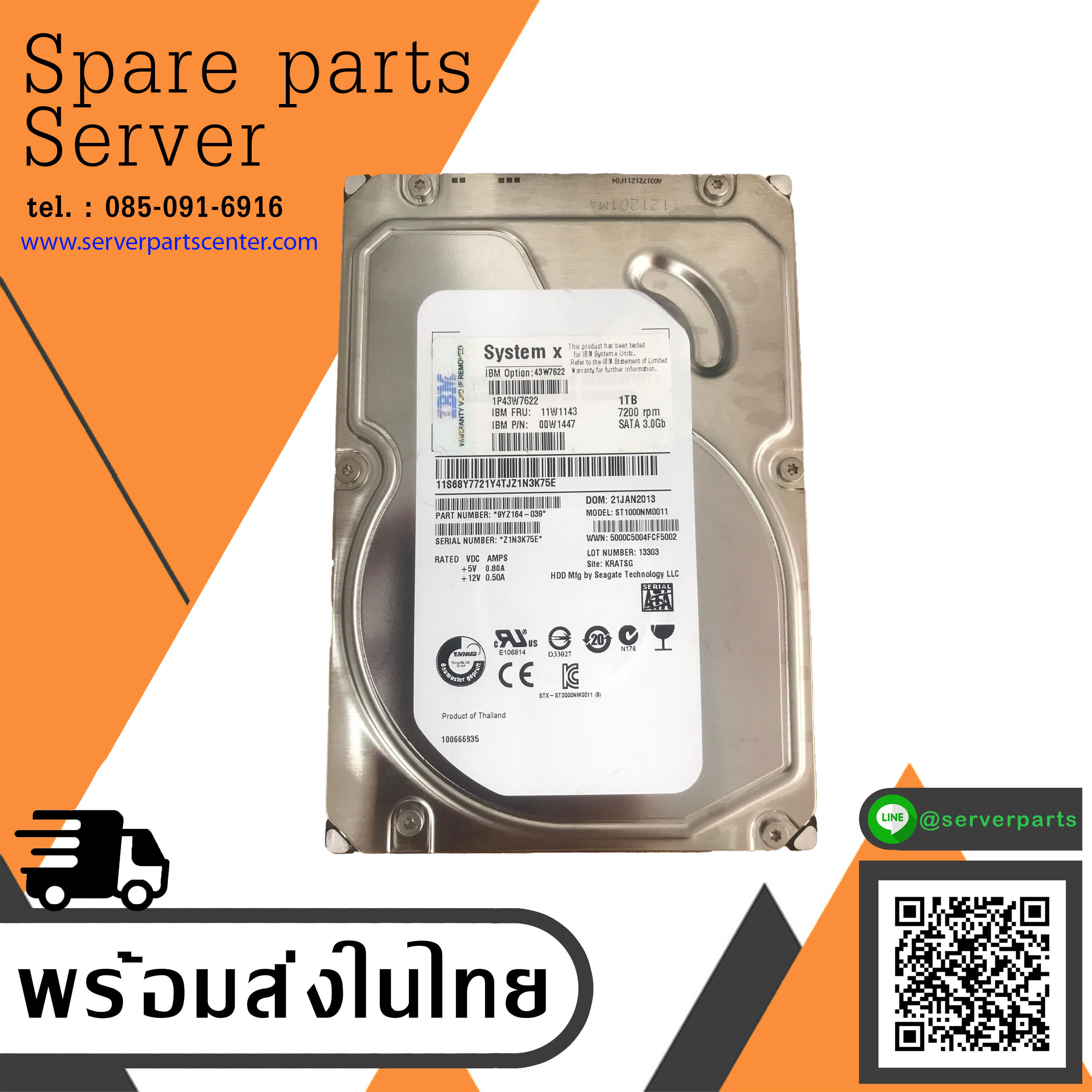 IBM 1TB 7.2K 3G SATA 3.5" HDD Hard Drive // FRU 11W1143 / 00W1447 / 43W7622 / ST1000NM0011 (Used) // สินค้ารับประกัน โดย บริษัท อะไหล่เซิร์ฟเวอร์ จำกัด