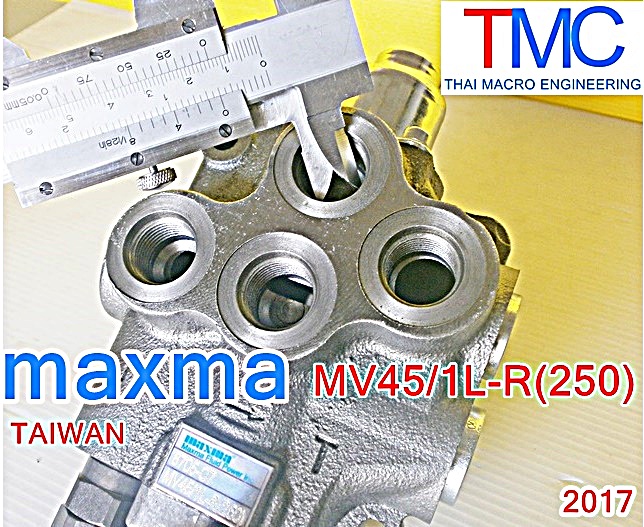 ไฮโดรลิคคอนโทรนวาล์ว(1แกน)maxma-MV45/1L-R(250)(Flow Rate 45L)ปี2017(45L/min)(5,000Psi/350Bar)