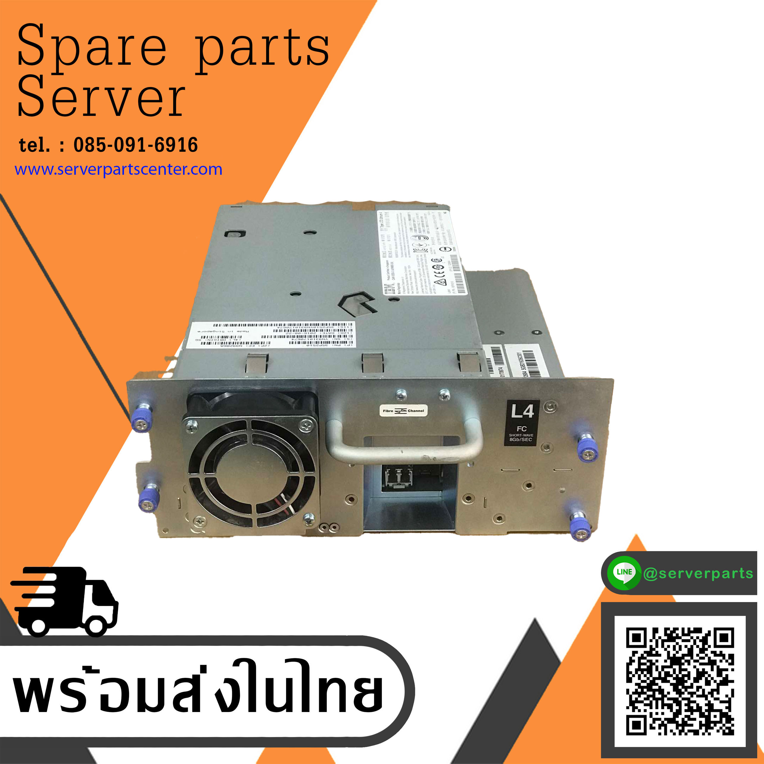 IBM LTO-4 FC for TS3100 TS3200 3573 Library Tape Drive // 35P2684, 35P2510, 95P4516, 35P2614 (Used) // สินค้ารับประกัน โดย บริษัท อะไหล่เซิร์ฟเวอร์ จำกัด