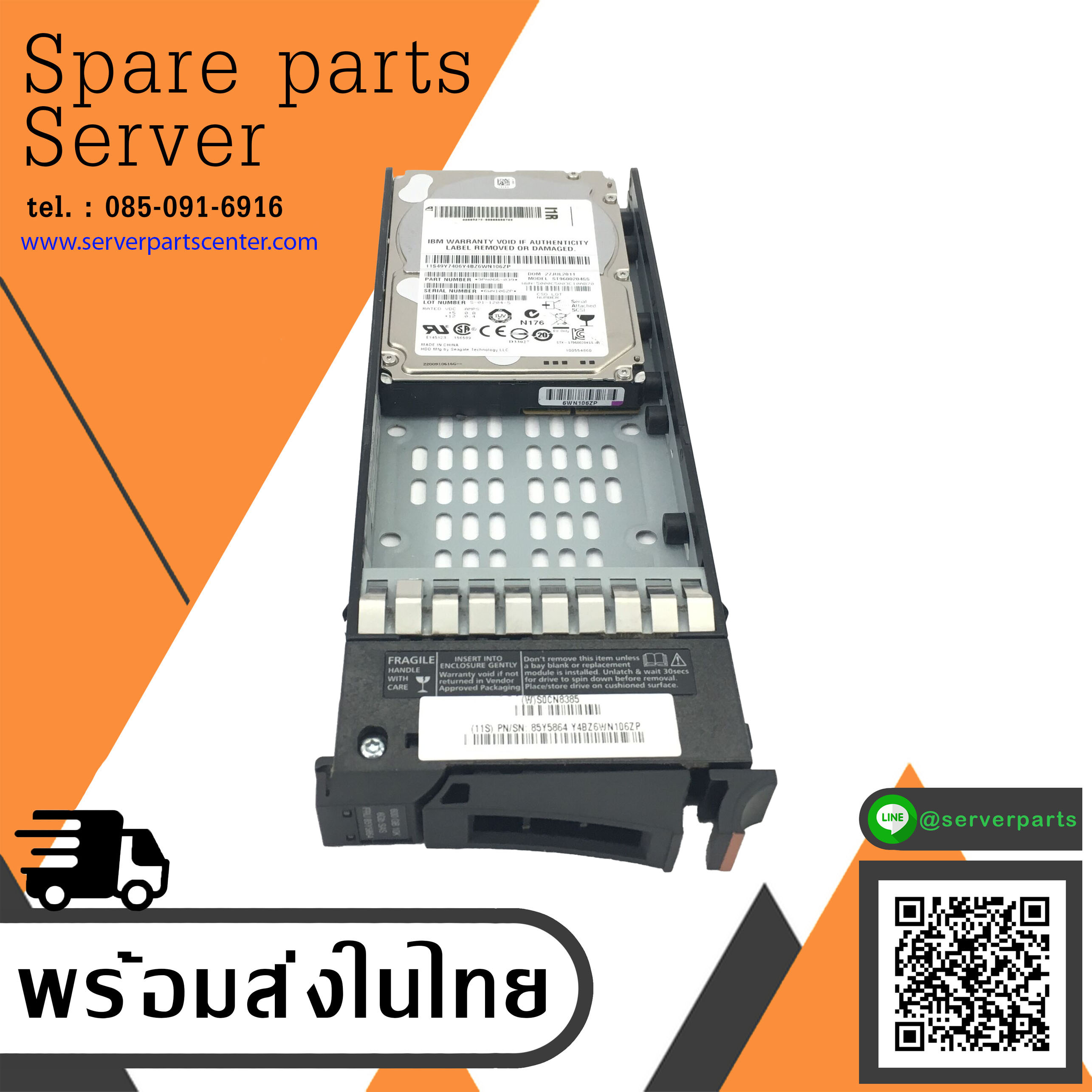 IBM 600GB 10K 6G SAS 2.5" HDD IBM Storage System V7000 // Tray85Y5864 / ST9600204SS / 9PN066-039 (Used) // สินค้ารับประกัน โดย บริษัท อะไหล่เซิร์ฟเวอร์ จำกัด