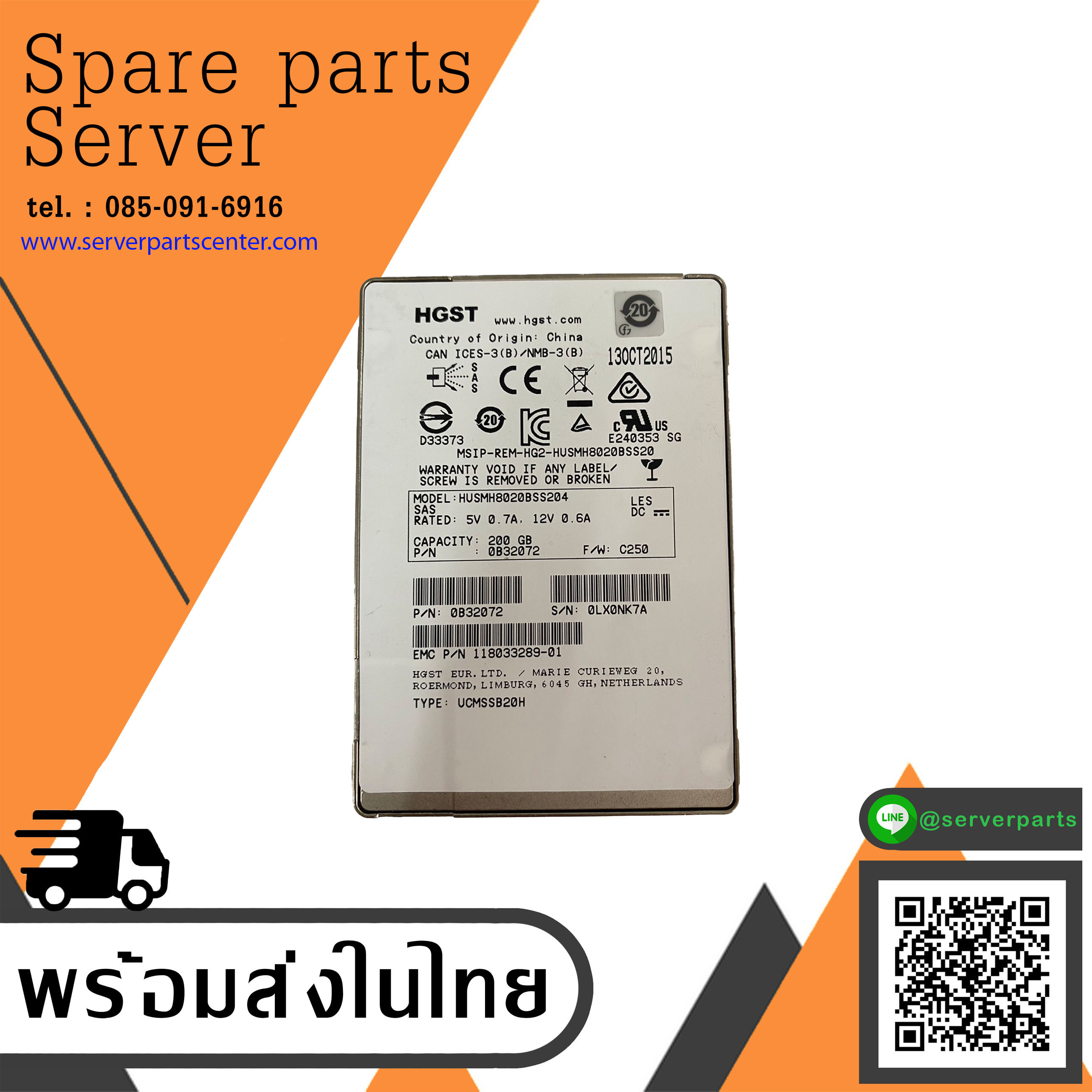 HGST 200GB SSD SAS 2.5″ 12Gbps // EMC 118033289-01 / 0B32072 / HUSMH8020BSS204 (Used) // สินค้ารับประกัน โดย บริษัท อะไหล่เซิร์ฟเวอร์ จำกัด