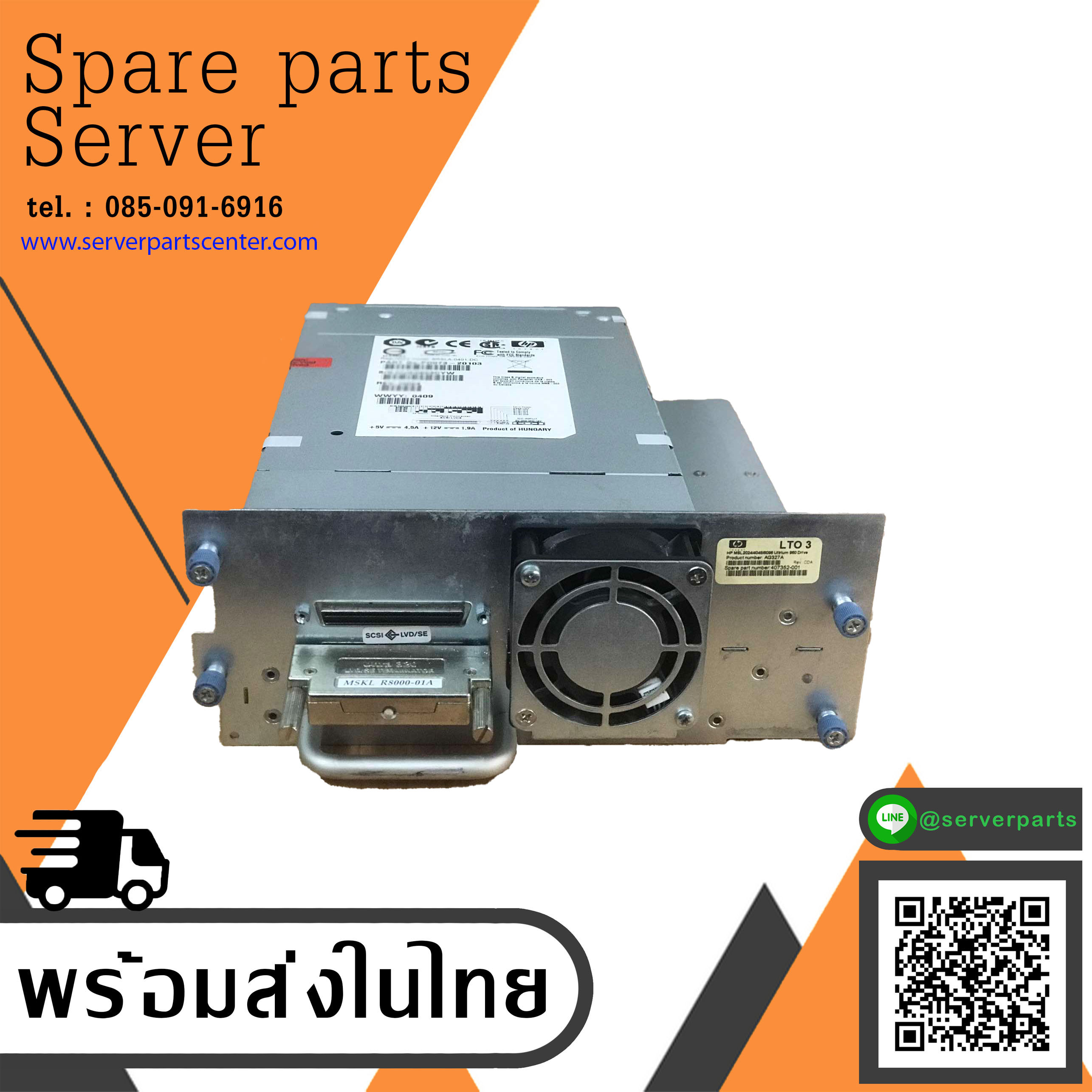 HP LTO-3 Ultrium 960 SCSI Tape Drive Upgrade Kit For MSL2024 // AG327A, 407352-001, PD073-20103, Model BRSLA-0401-DC (Used) // สินค้ารับประกัน โดย บริษัท อะไหล่เซิร์ฟเวอร์ จำกัด