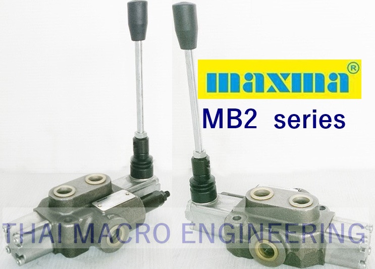 ้ ไฮโดรลิคคอนโทรลวาล์ว(1แกน) hydraulic control valve MAXMA MB2 Series(45L/min)(3,570Psi/250Bar)