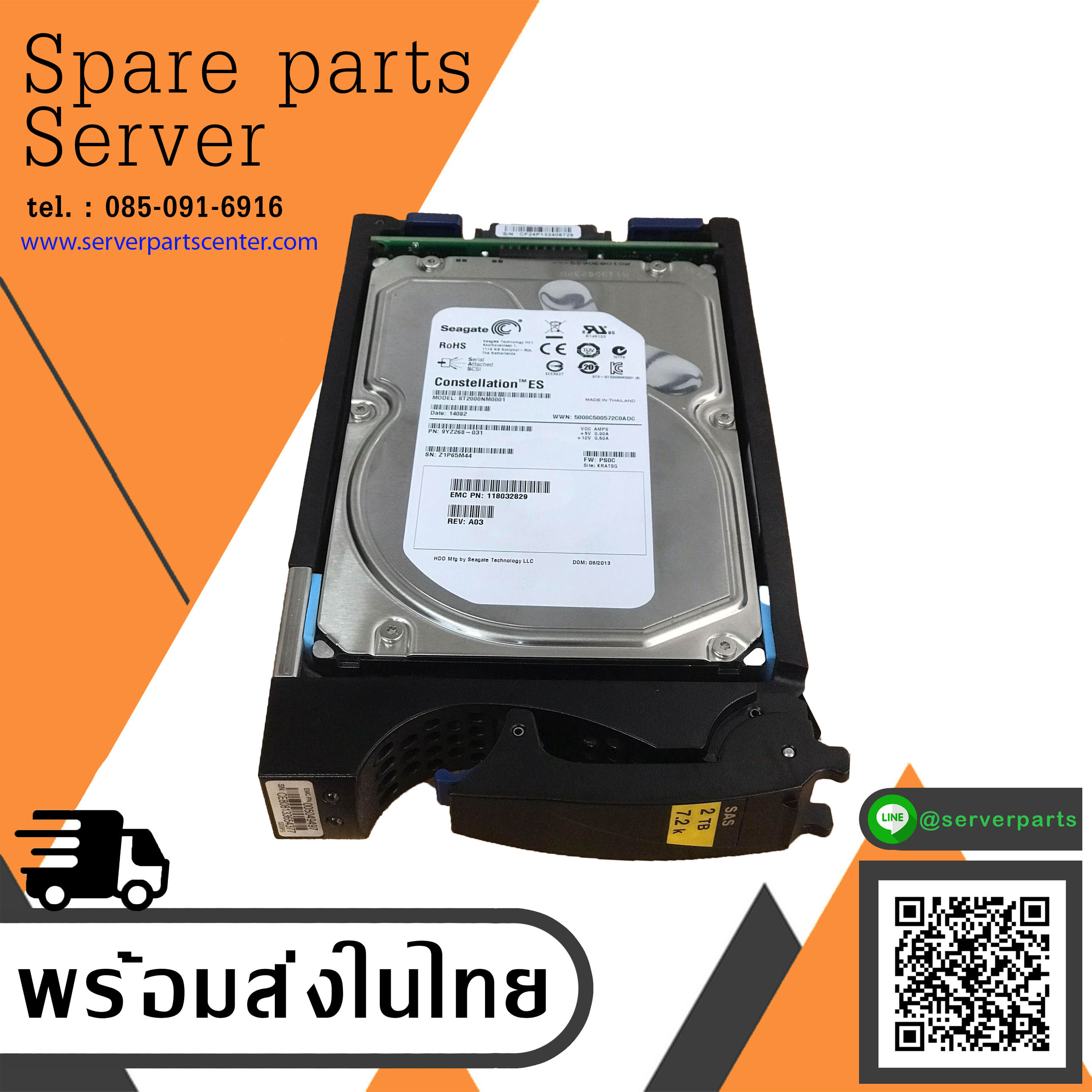 EMC 2TB 7.2K 6G 3.5 LFF SAS Hard Disk EMC 118032829 / ST2000NM0001 / Tray 005049497 / P/N 9YZ268-031 (Used) // สินค้ารับประกัน โดย บริษัท อะไหล่เซิีร์ฟเวอร์ จำกัด