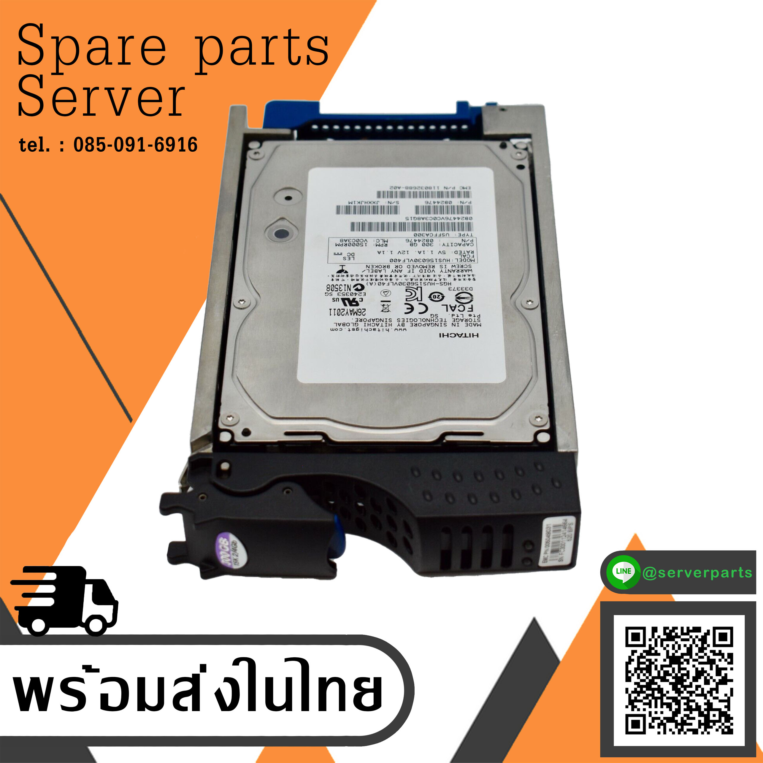 EMC / HITACHI 300GB 15K 3.5" FC HDD // TRAY 005049031 / 0B24476 / EMC HDD 118032688-A02 / HUS156030VLF400 (Used) // สินค้ารับประกัน โดย บริษัท อะไหล่เซิร์ฟเวอร์ จำกัด