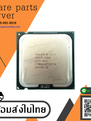 Intel Xeon E3110 3.00Ghz 2 Core Processor 6 MB L2 Cache // SLB9C / E3110 3.00GHz (Used) // สินค้ารับประกัน โดย บริษัท อะไหล่เซิร์ฟเวอร์ จำกัด