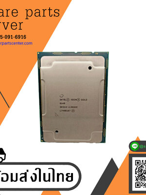 Intel Xeon Gold 6140 2.30GHz 18-core 24.75MB LGA 3647 CPU // SR3AX (Used) // สินค้ารับประกัน โดย บริษัท อะไหล่เซิร์ฟเวอร์ จำกัด